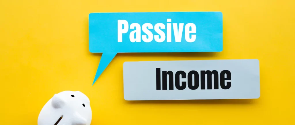 Passive Income