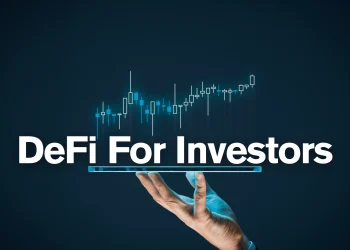 DeFi For Traditional Investors: Understanding The Opportunities And Risks